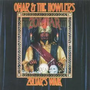 Omar & The Howlers - Zoltar's Walk (2017)