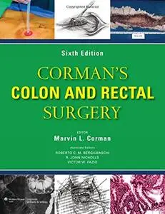 Corman's Colon and Rectal Surgery [Repost]