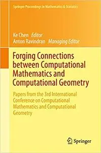 Forging Connections between Computational Mathematics and Computational Geometry (Repost)