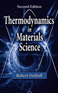 Thermodynamics in Materials Science 2nd Edition (Instructor Resources)