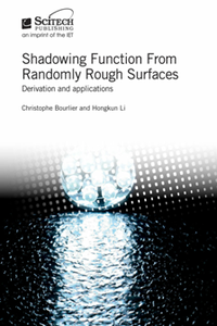 Shadowing Function From Randomly Rough Surfaces : Derivation and Applications