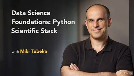 Lynda - Data Science Foundations: Python Scientific Stack