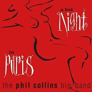 Phil Collins -  A Hot Night In Paris (2019)