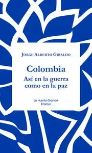 «Colombia» by Jorge Alberto Giraldo