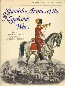 Spanish Armies of the Napoleonic Wars (Men-at-Arms 51)