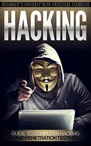 Hacking: Guide to Computer Hacking and Penetration Testing