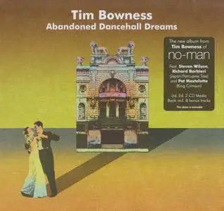 Tim Bowness - Abandoned Dancehall Dreams (2014) {2CD InsideOut Music}