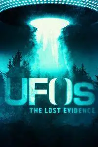 UFOs: The Lost Evidence (2017)