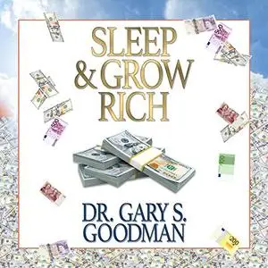 Sleep and Grow Rich [Audiobook]