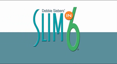 Debbie Siebers: Slim in 6 [repost]