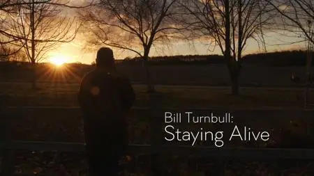 Ch4. - Bill Turnbull: Staying Alive (2019)