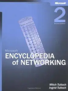 Microsoft® Encyclopedia of Networking (Repost)