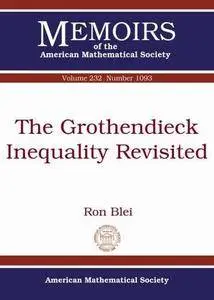 The Grothendieck Inequality Revisited (Memoirs of the American Mathematical Society)