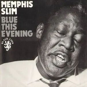 Memphis Slim - Blue This Evening (1960)