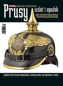 Pomocnik historyczny Polityki - Prusy. Wzlot i upadek (3/2012)