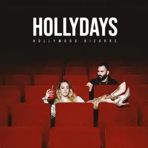 Hollydays - Hollywood Bizarre (2018) [Official Digital Download]