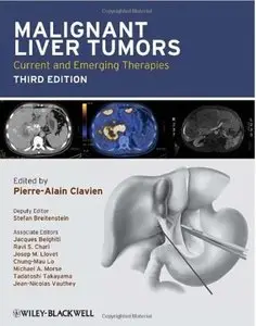 Malignant Liver Tumors: Current and Emerging Therapies (3rd edition)