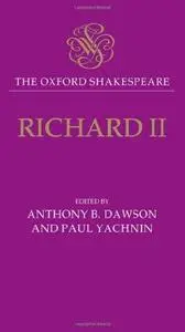 The Oxford Shakespeare : Richard II