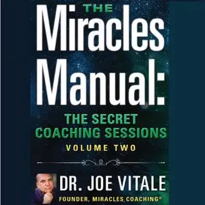 «Miracles Manual Vol 2» by Joe Vitale