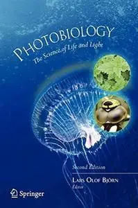 Photobiology - The Science of Life and Light