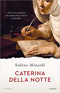 Caterina della notte - Sabina Minardi