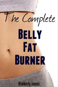 The Complete Belly Fat Burner
