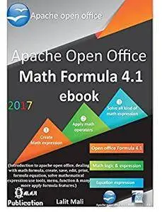 Apache open office Formula 4.1 eBook.: introduction to open office math formula application