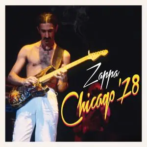 Frank Zappa - Chicago '78 (2016/2021) [Official Digital Download 24/96]