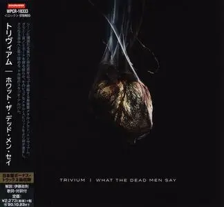Trivium - What The Dead Men Say (2020) [Japanese Edition]