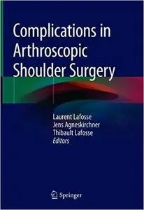 Complications in Arthroscopic Shoulder Surgery