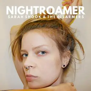 Sarah Shook & the Disarmers - Nightroamer (2022) [Official Digital Download 24/96]