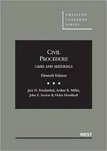 Civil Procedure: Cases and Materials (11th Edition)