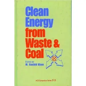 Clean Energy from Waste and Coal (repost)