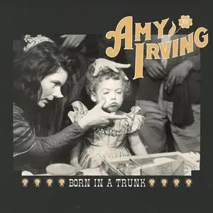 Amy Irving - Born In A Trunk (2023) [Official Digital Download 24/48]