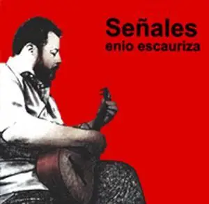 Enio Escauriza - Señales (2006)