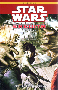 Star Wars Eredità II - Volume 2 - I Reietti Dell'Anello Spezzato