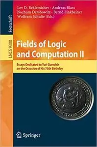 Fields of Logic and Computation II (Repost)