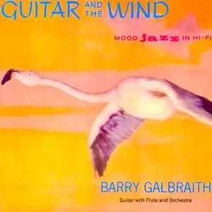 Barry Galbraith - Guitar And Wind (Mood Jazz In Hi-Fi) (1958/2021) [Official Digital Download 24/96]