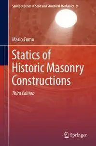 Statics of Historic Masonry Constructions, Third Edition (Repost)