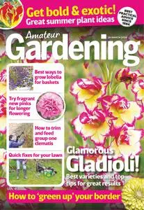 Amateur Gardening - 28 March 2020