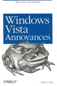 David A. Karp “Windows Vista Annoyances: Tips, Secrets, and Hacks" (repost)