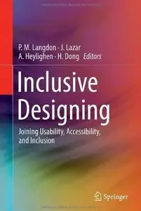 Inclusive Designing: Joining Usability, Accessibility, and Inclusion [Repost]