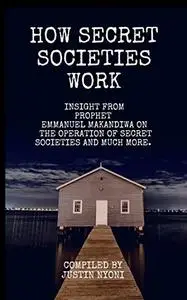 How secret Societies work