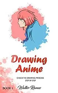 DRAWING ANIME: Check the drawing anime process step by step