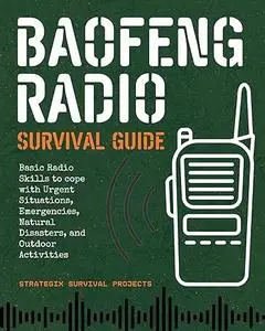 Baofeng Radio Survival Guide