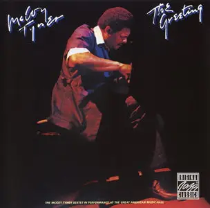 McCoy Tyner - The Greeting (1978) [Remastered 2002]