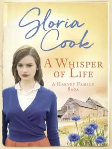 «A Whisper of Life» by Gloria Cook