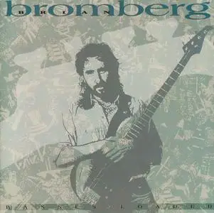 Brian Bromberg - Basses Loaded (1988) [Reissue 1990]