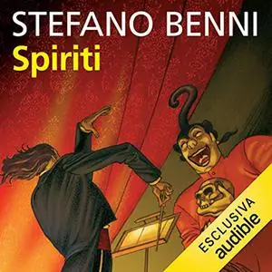 «Spiriti» by Stefano Benni