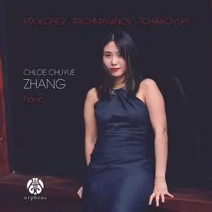 Chloe Chuyue Zhang - Prokofiev - Rachmaninov - Tchaikovsky (2022)